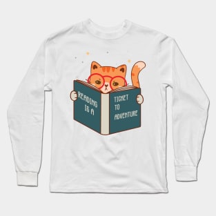 Reading is a ticket to Adventure, Cute Cat design, Kitty reader, bookworm Long Sleeve T-Shirt